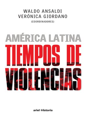 cover image of América Latina. Tiempos de violencias